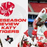 Preseason Review – Katy Tigers