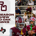 Preseason Review – Red Oak Hawks