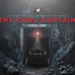 The Coal Curtain: Week One