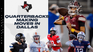 Rising Signal Callers: Quarterbacks Making Moves In Dallas