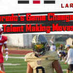Laredo’s Game Changers: Talent Making Moves