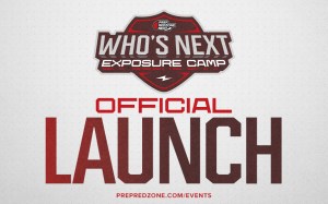 LAUNCH - Prep Redzone: Who's Next Exposure Camps