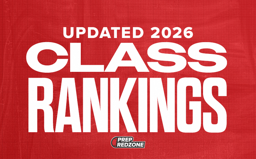 2026s Class Rankings Update (Final Edition) - Prep Redzone