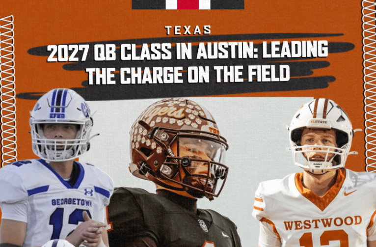 2027 QB Class in Austin: Leading the Charge on the Field