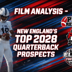 Film Analysis – New Englands Top 2028 Quarterback Prospects