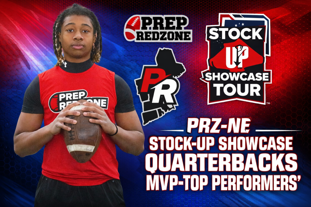 Prep Redzone New England Stock-Up Showcase: Top 5 QBs