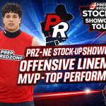 PRZ-NE Stock-Up Showcase OL MVP – Top Performers