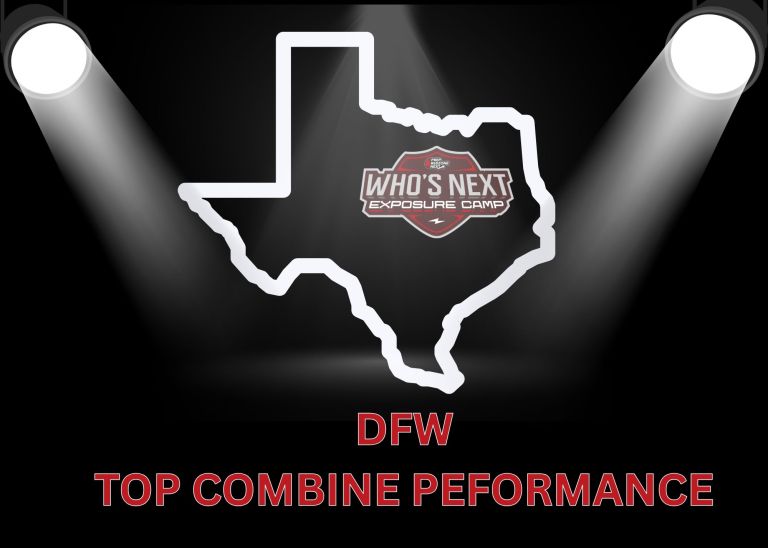 Who’s Next Exposure Camp: DFW TOP COMBINE RESULTS