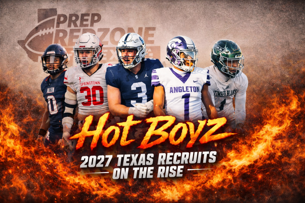 Hot Boyz: 2027 Texas Recruits On The Rise