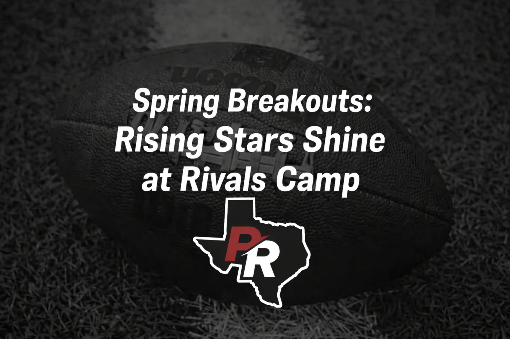 Spring Breakouts: Rising Stars Shine at Rivals Camp